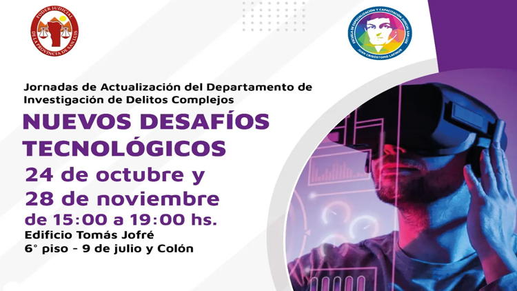 JUSTICIA Y ENTORNOS DIGITALES: Crean un ciclo de actualización sobre nuevos desafíos tecnológicos