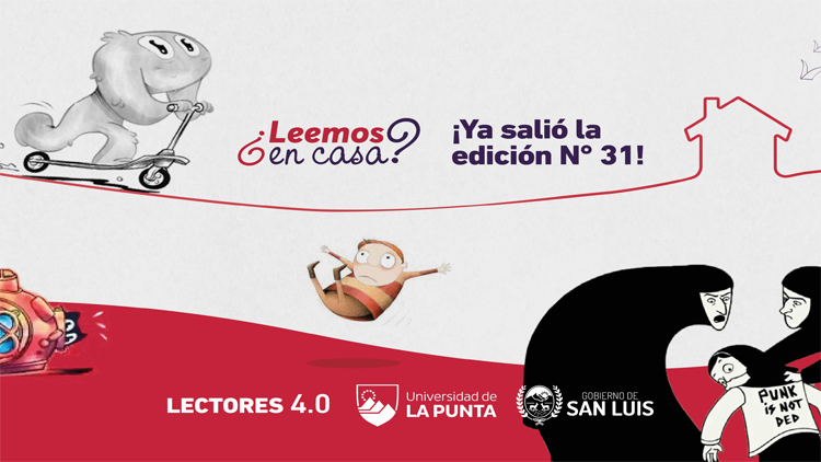 LECTORES 4.0: La “¿Leemos en Casa?” N° 31 ya está en línea